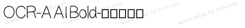 OCR-A AI Bold字体转换